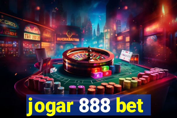 jogar 888 bet